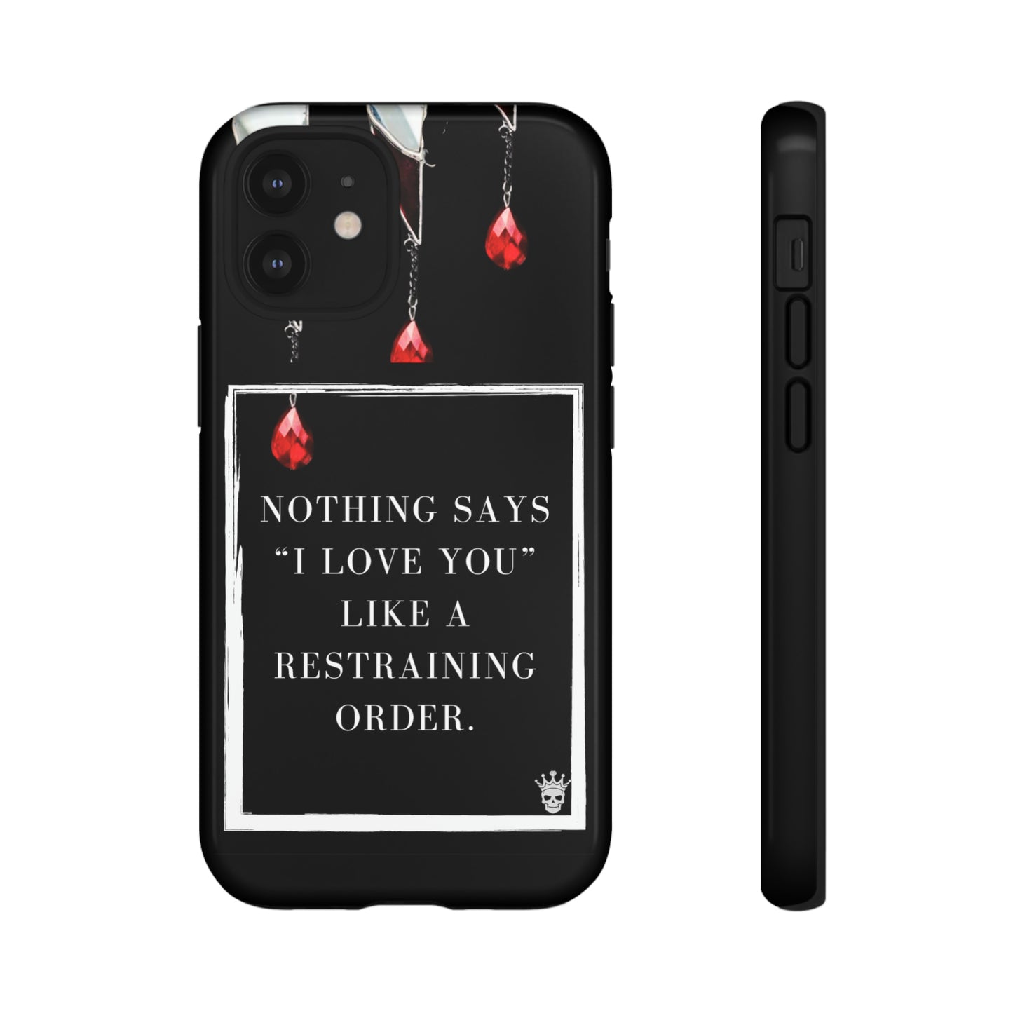 Nothing Says I Love You Case