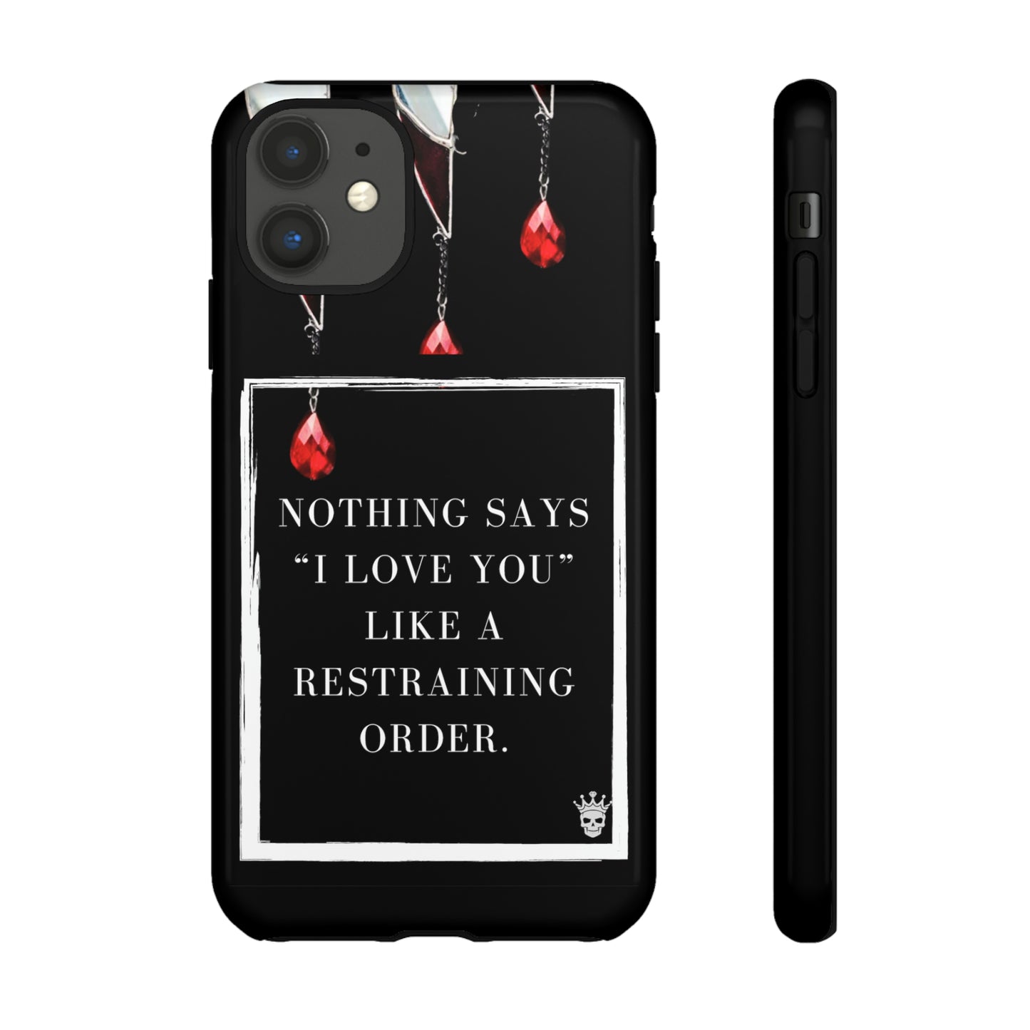 Nothing Says I Love You Case