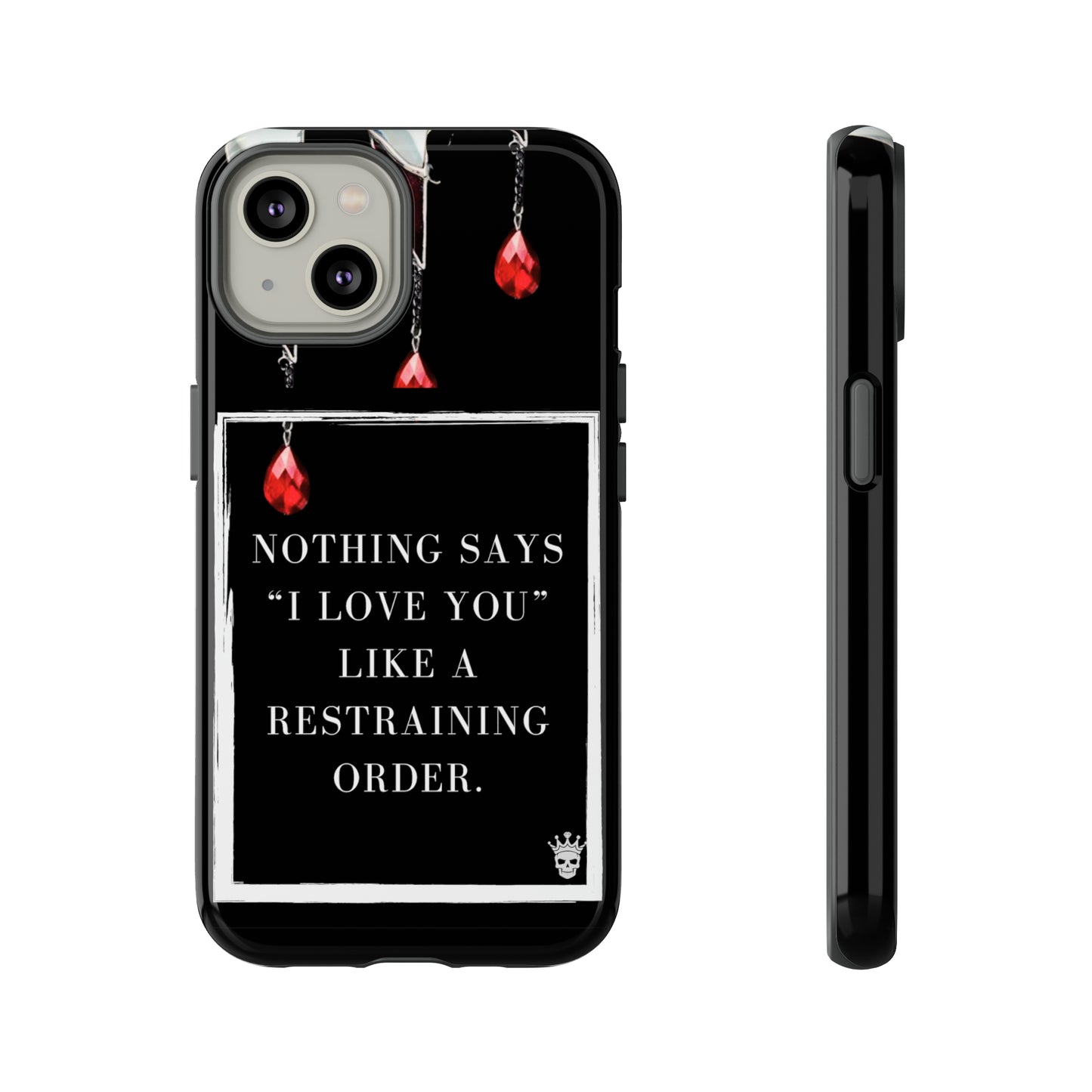 Nothing Says I Love You Case