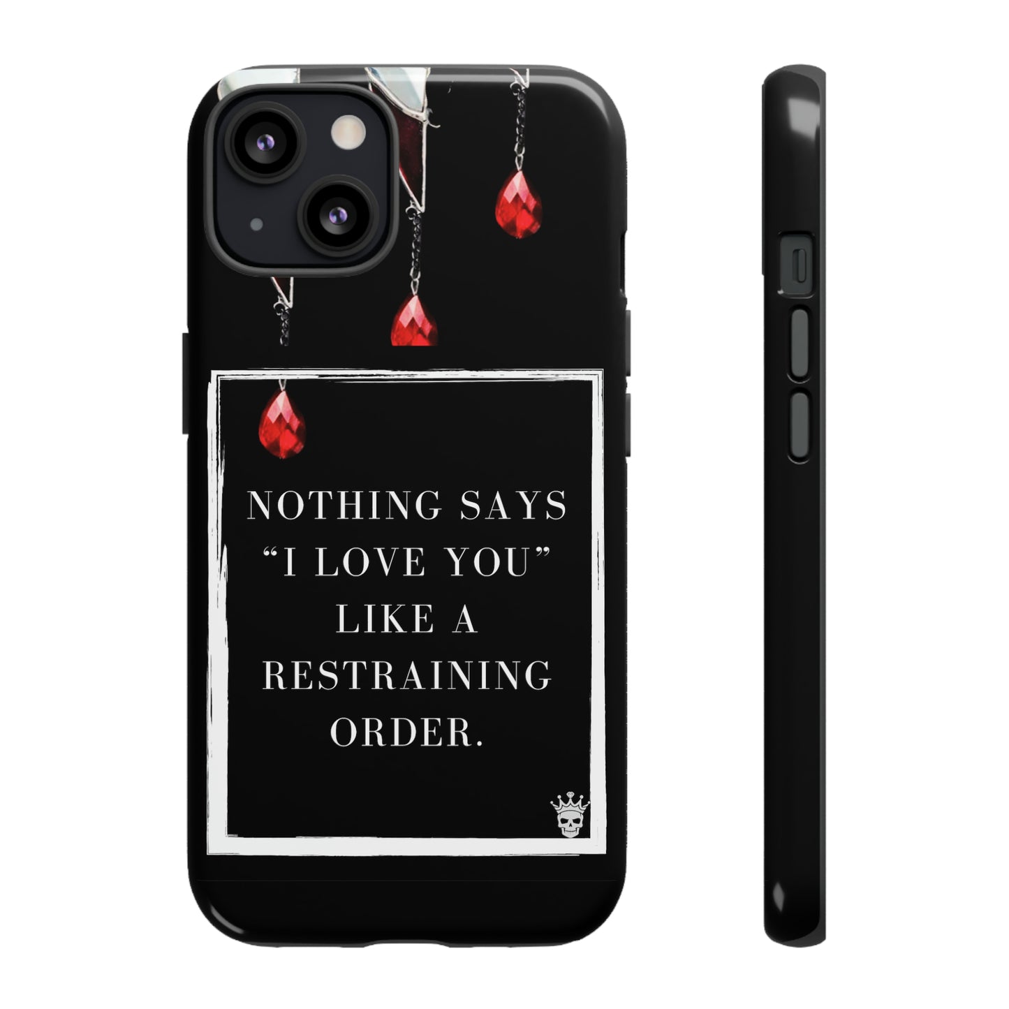 Nothing Says I Love You Case