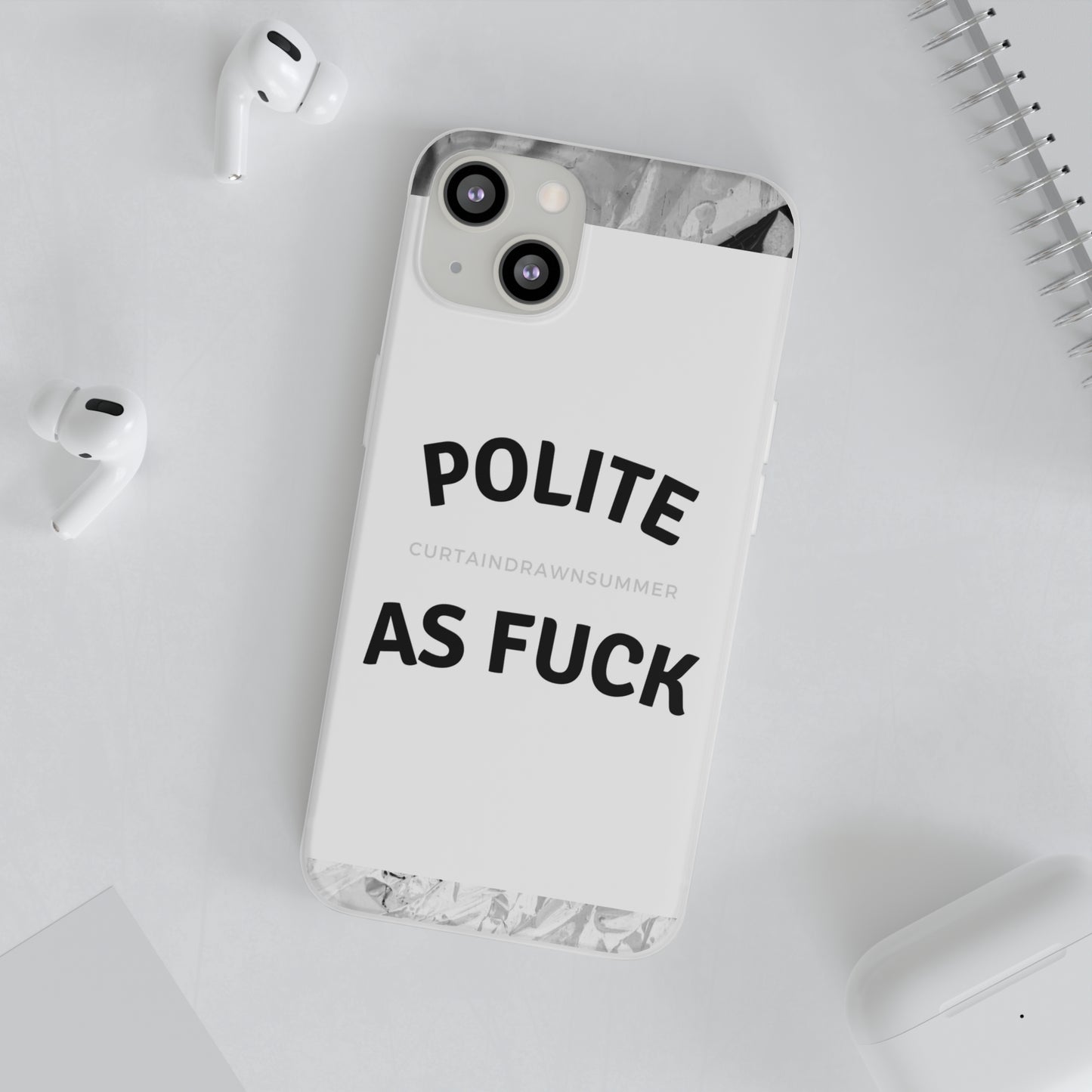 Polite AF Phone Case