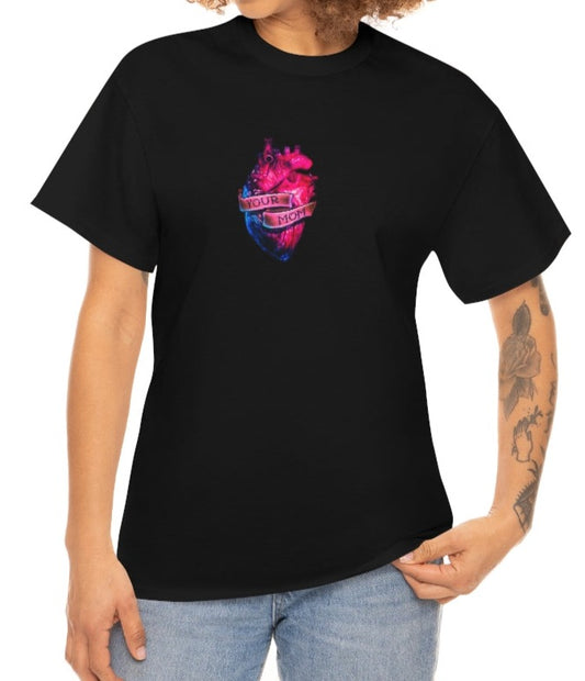 Your Mom T-Shirt