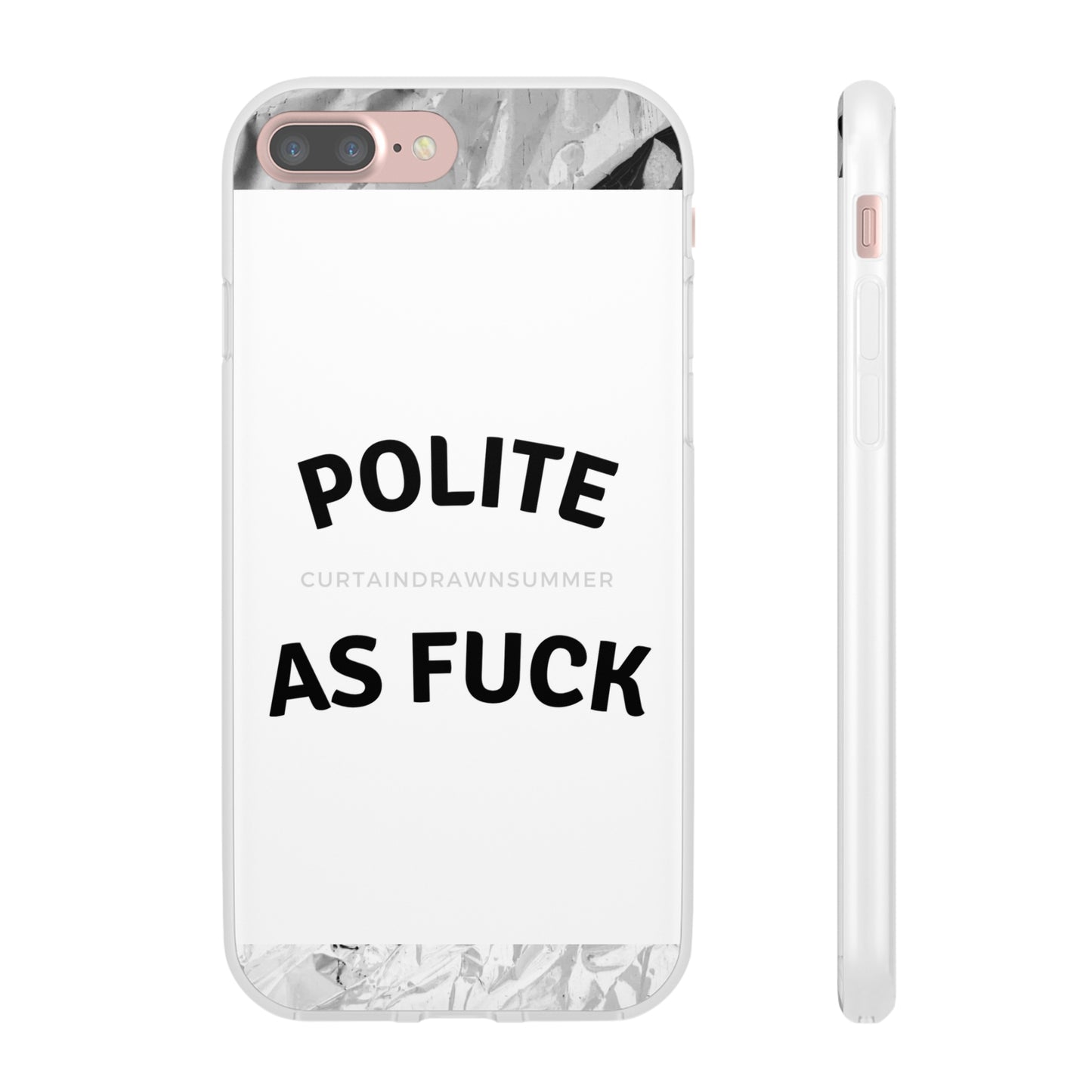 Polite AF Phone Case