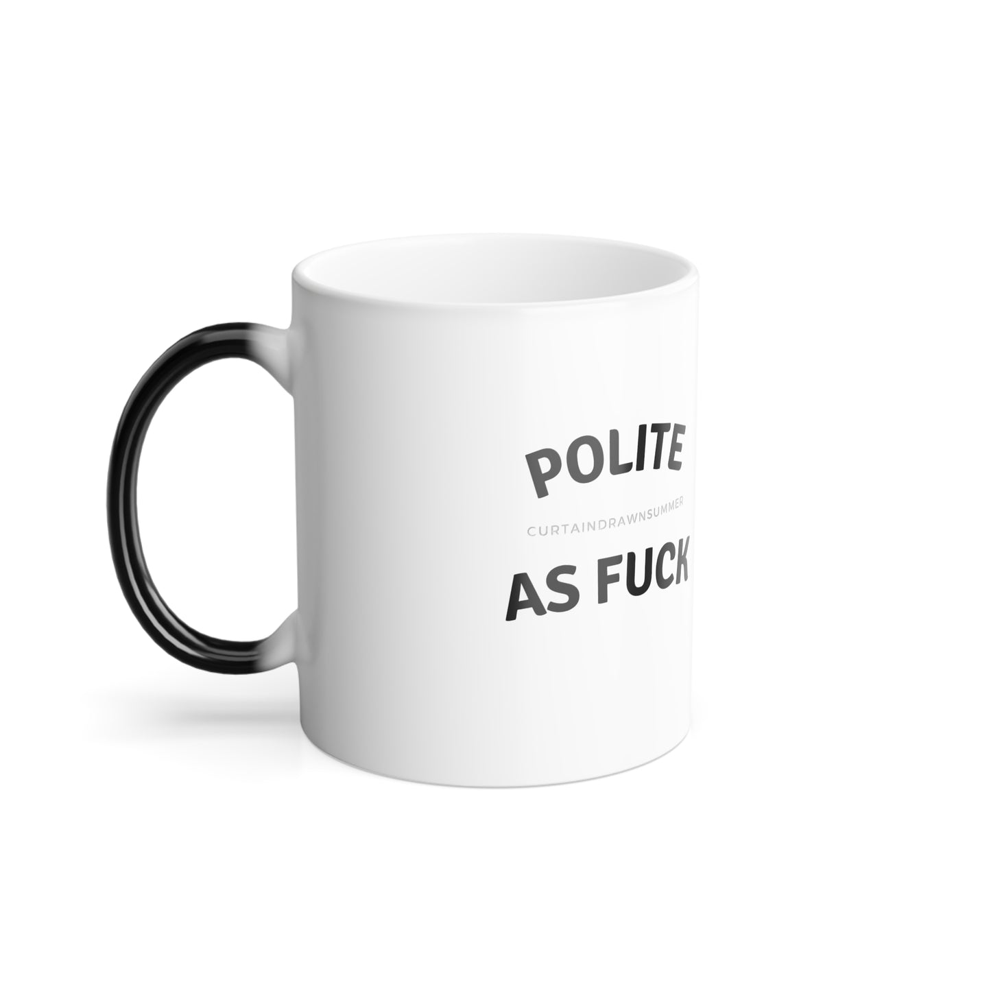 Polite AF Mug