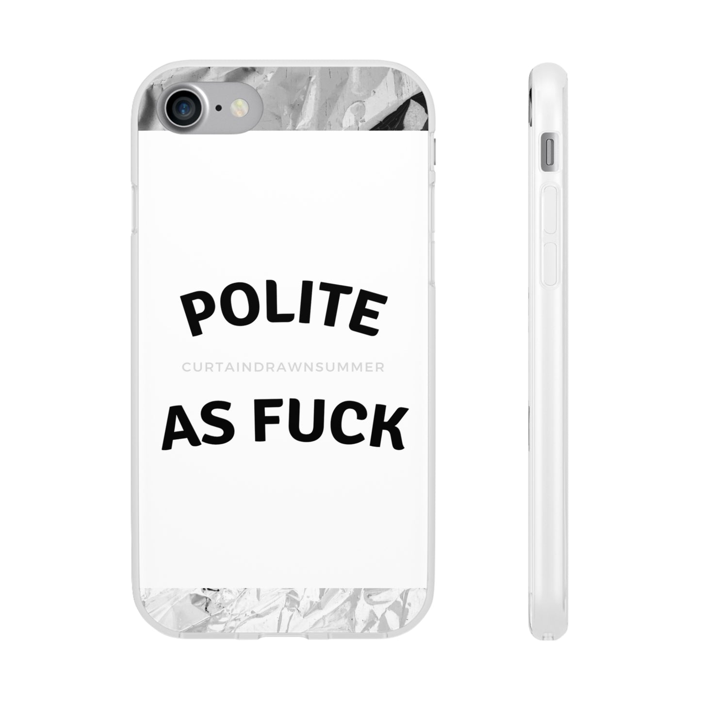 Polite AF Phone Case