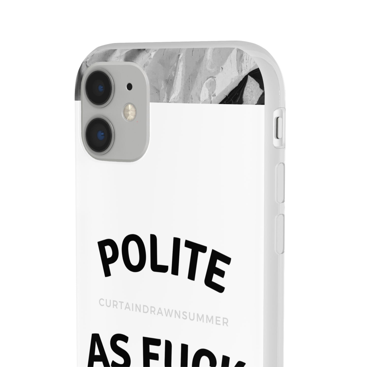 Polite AF Phone Case