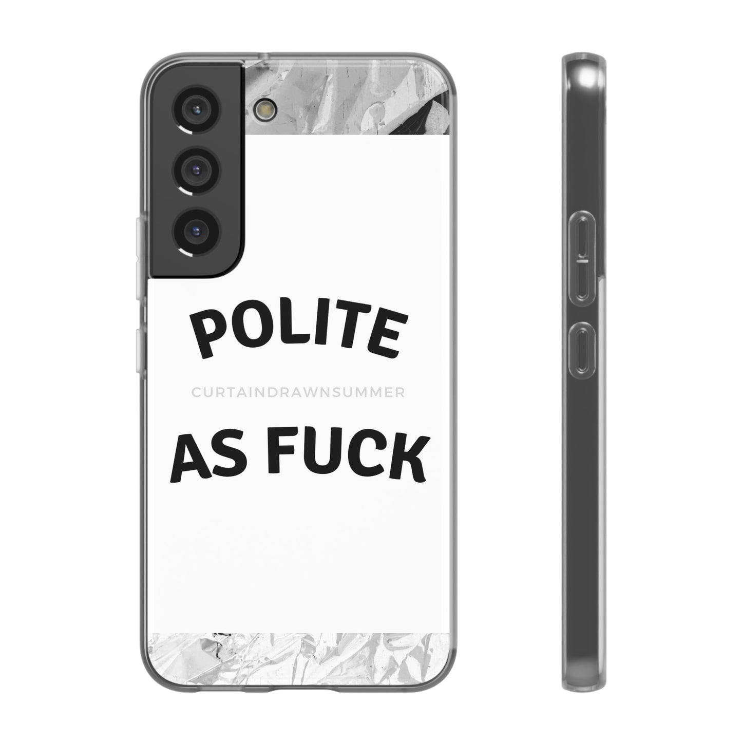 Polite AF Phone Case