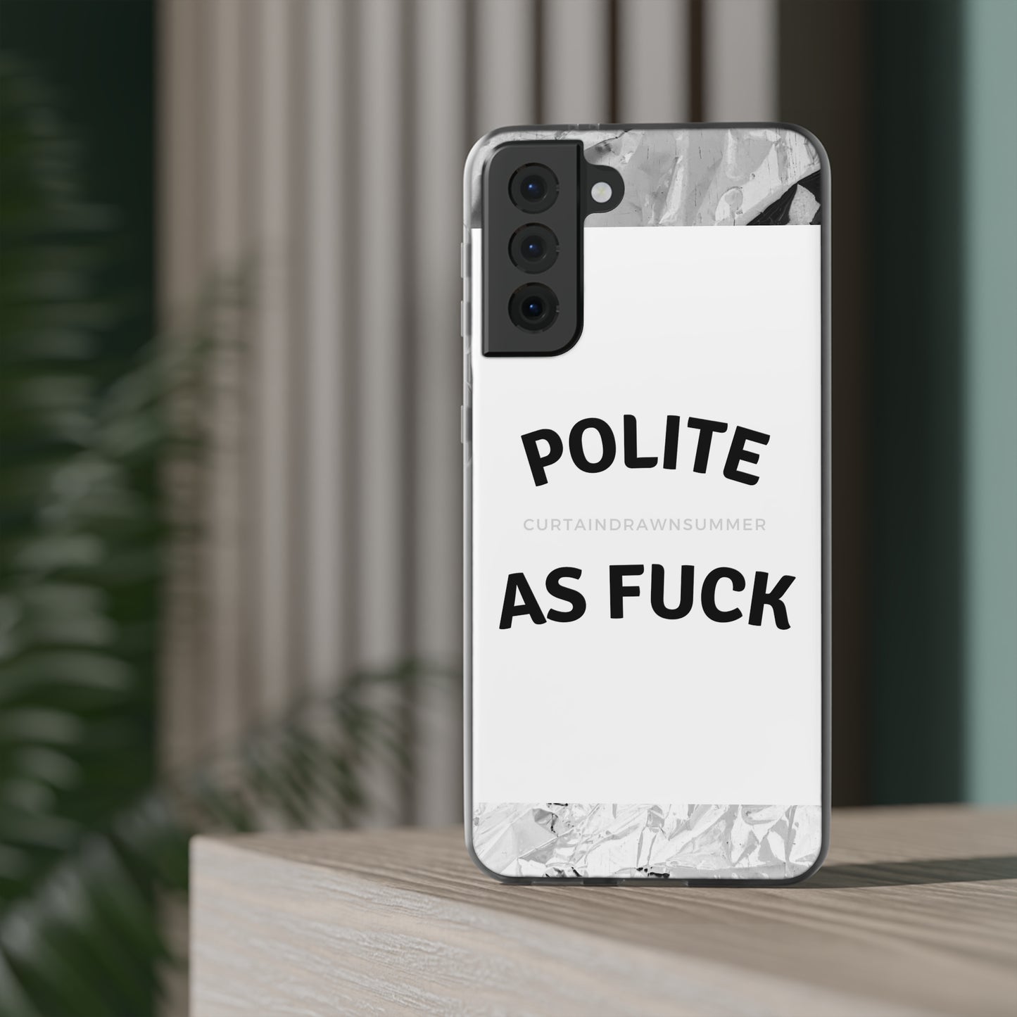 Polite AF Phone Case