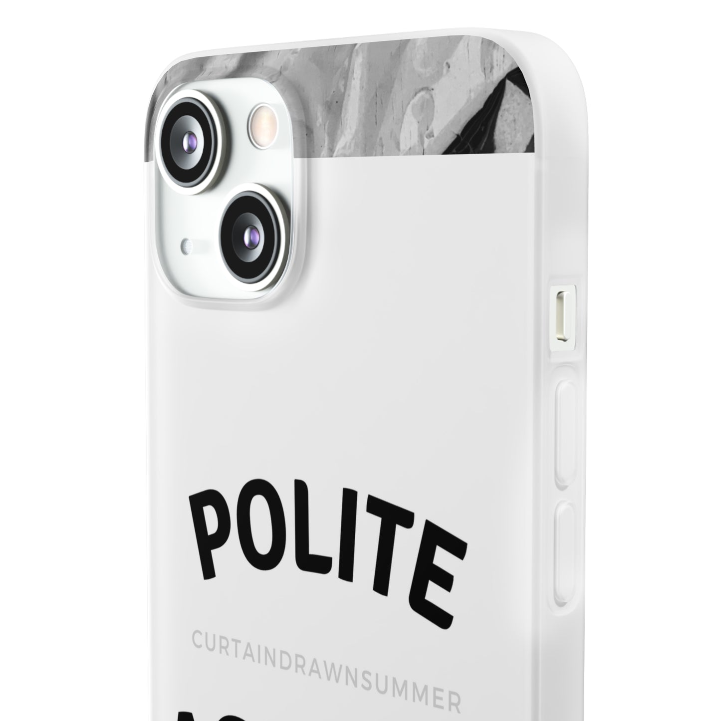 Polite AF Phone Case