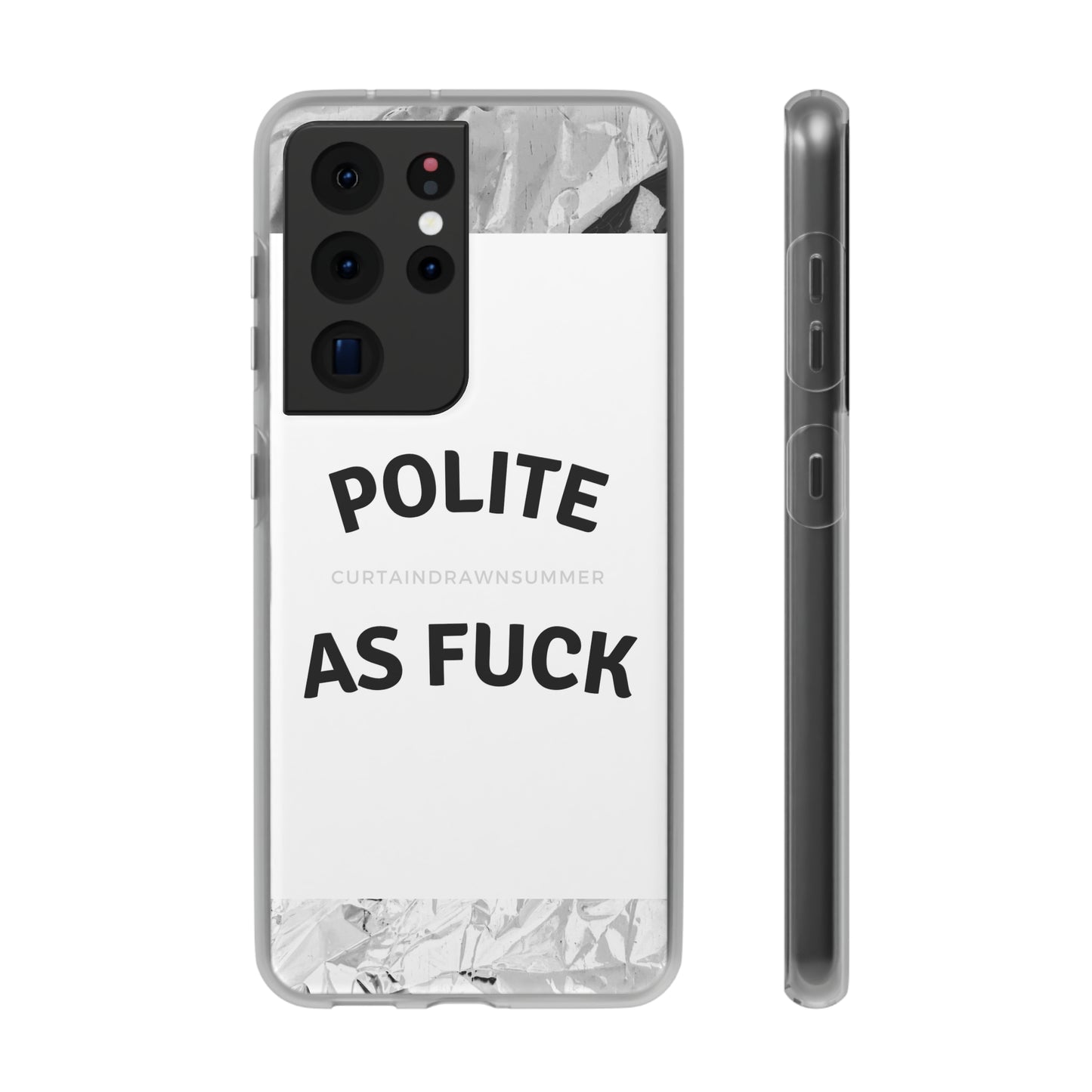 Polite AF Phone Case