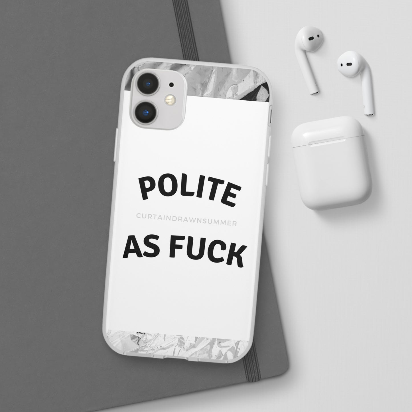 Polite AF Phone Case