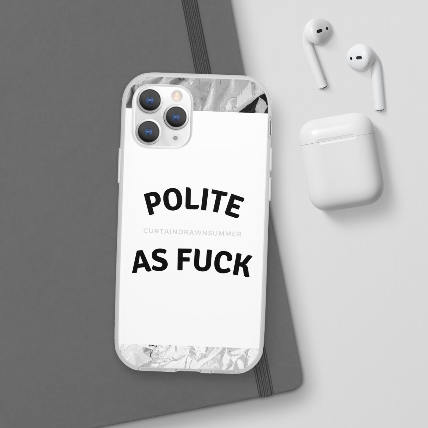 Polite AF Phone Case