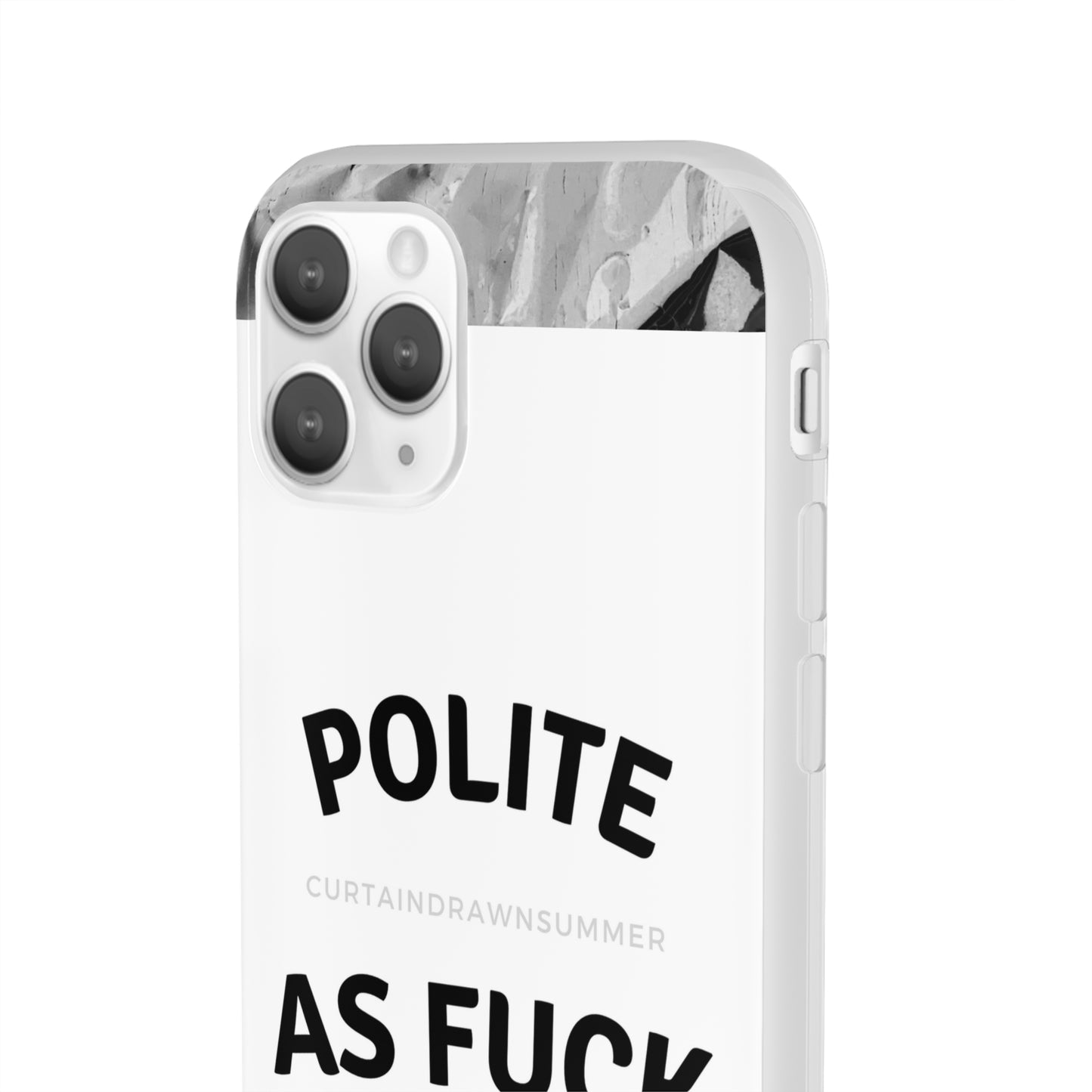 Polite AF Phone Case