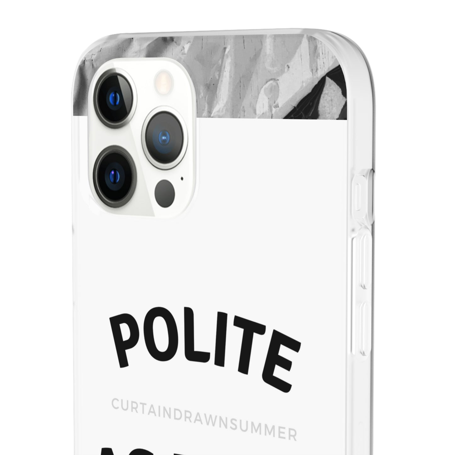 Polite AF Phone Case