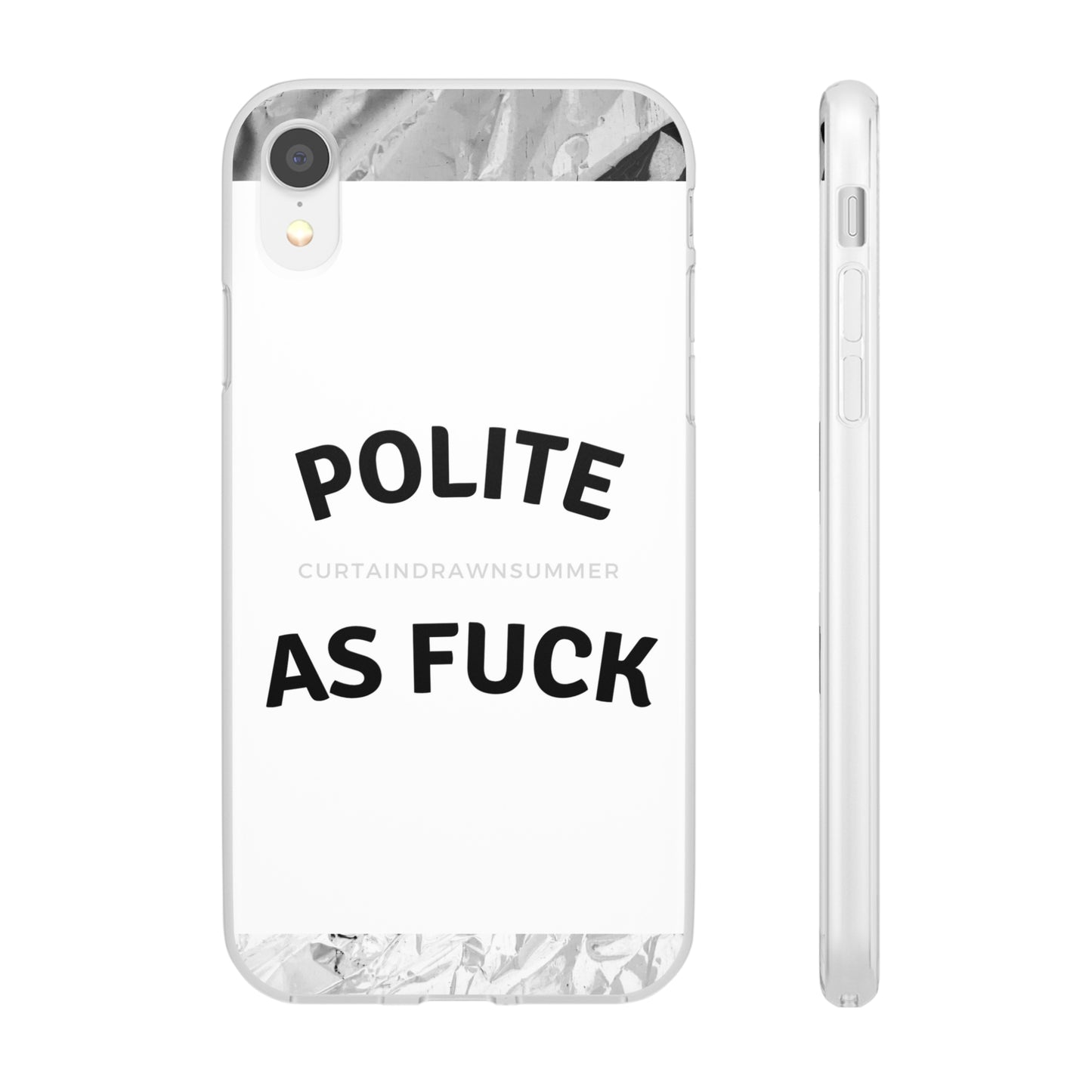 Polite AF Phone Case