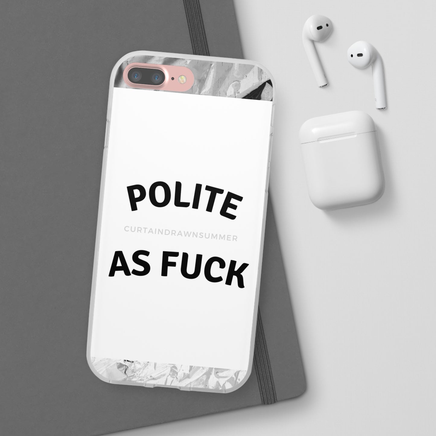 Polite AF Phone Case