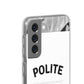 Polite AF Phone Case