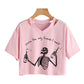 Skeleton Happy Quote Crop Top