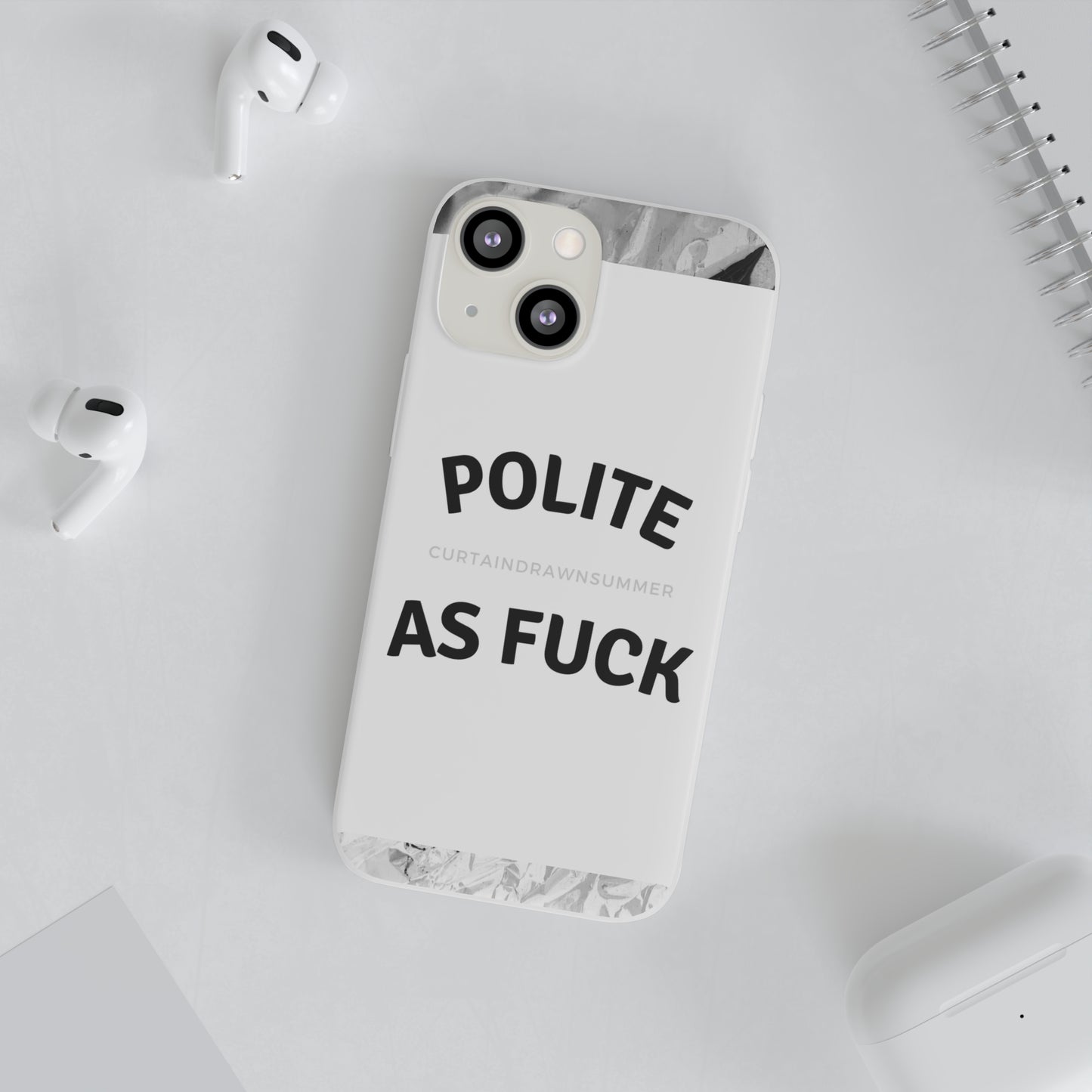 Polite AF Phone Case