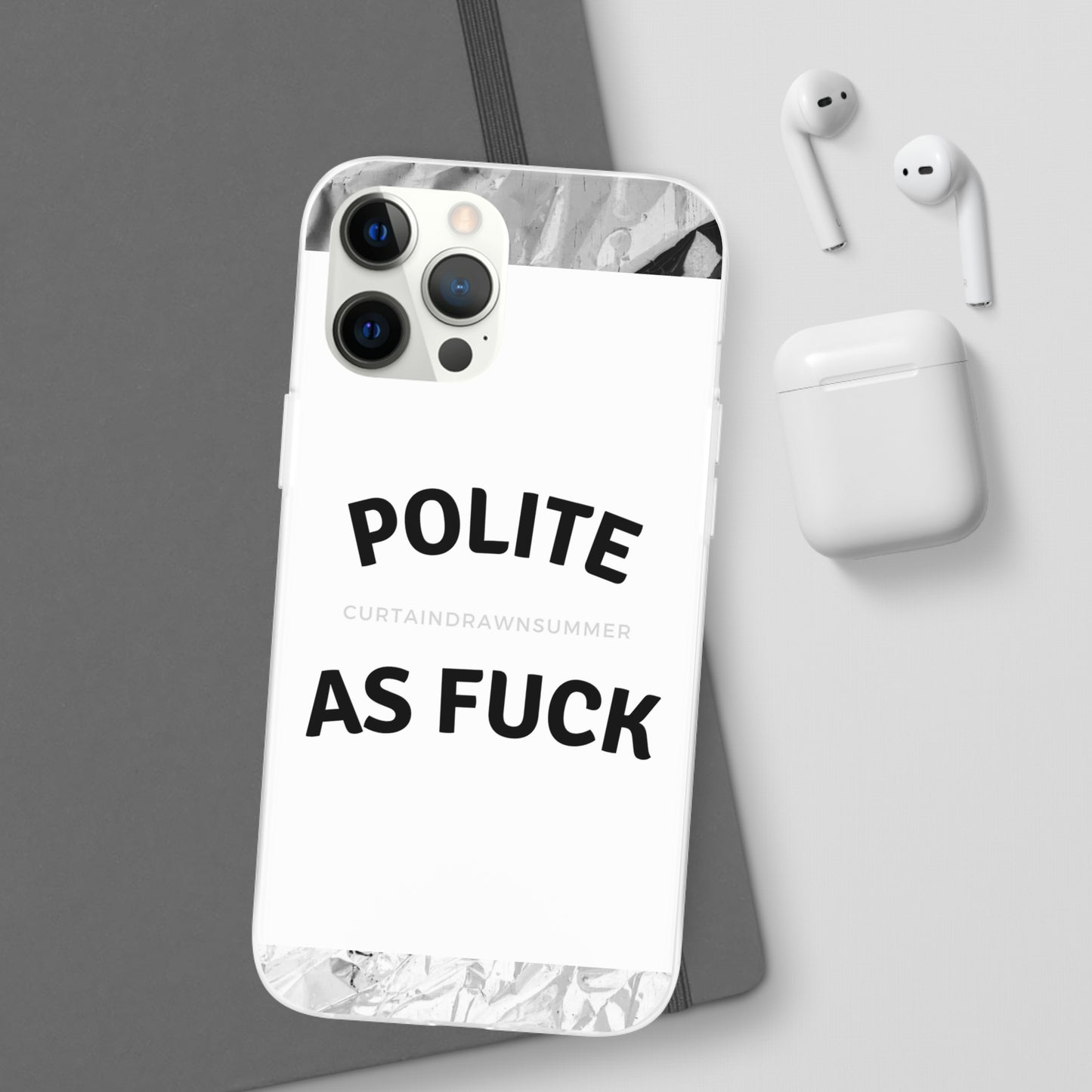 Polite AF Phone Case