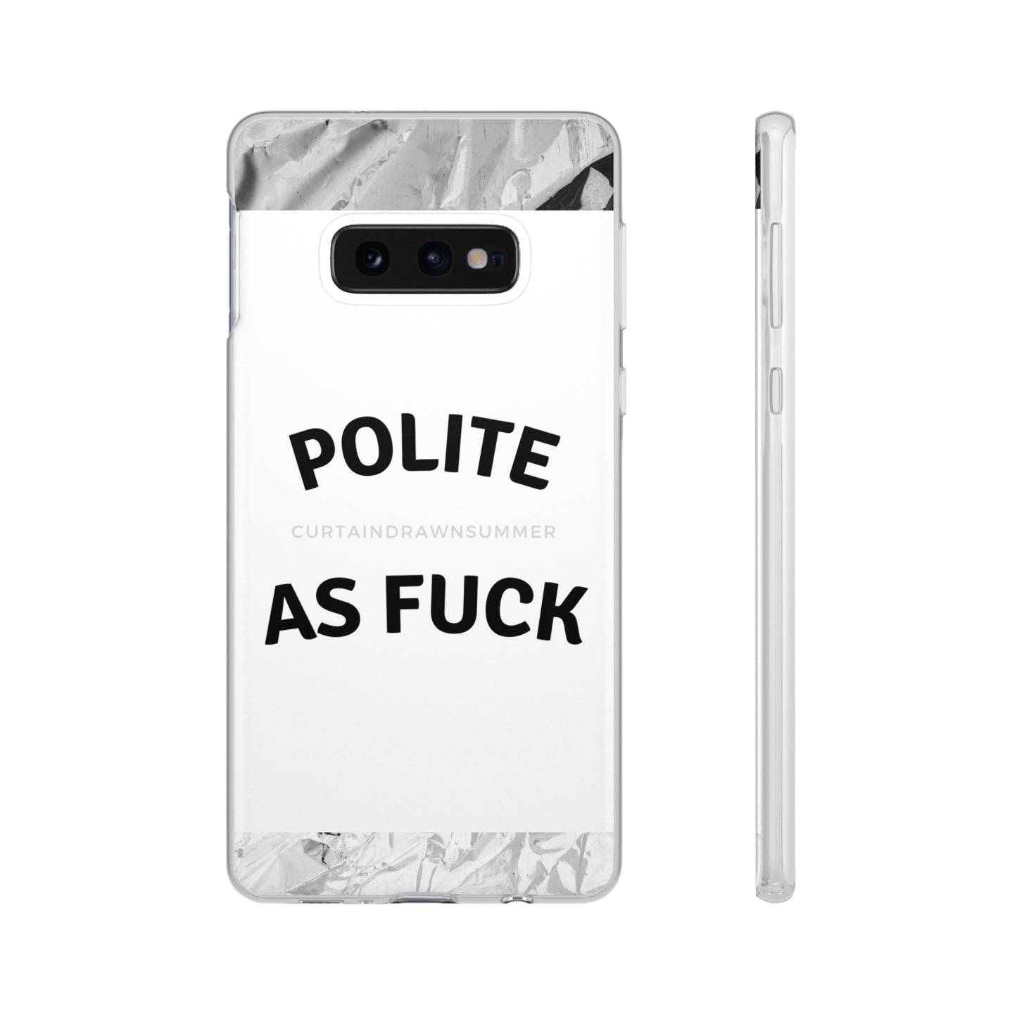 Polite AF Phone Case