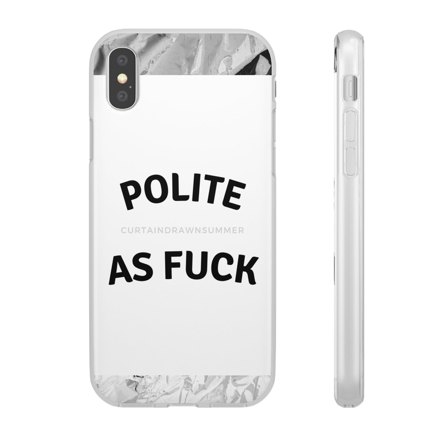 Polite AF Phone Case