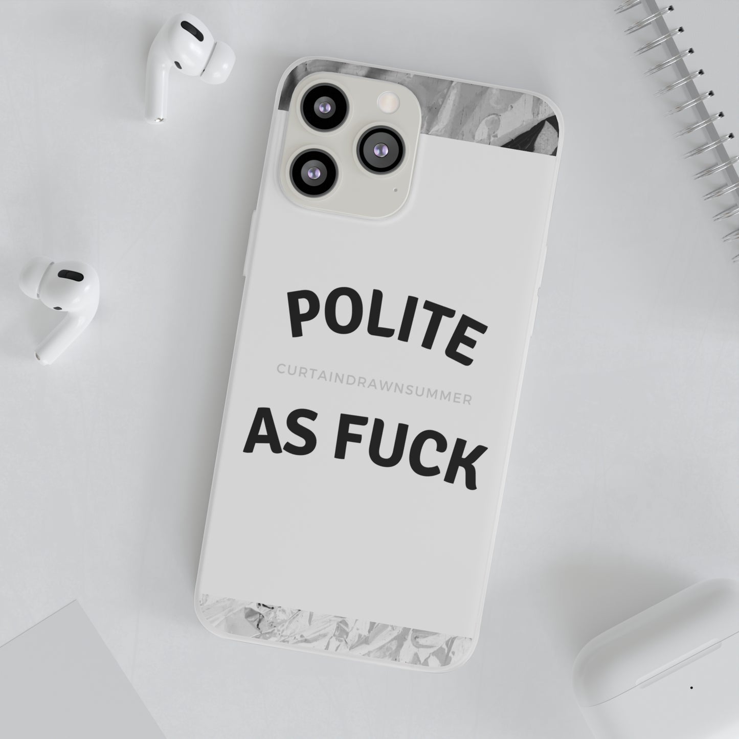 Polite AF Phone Case