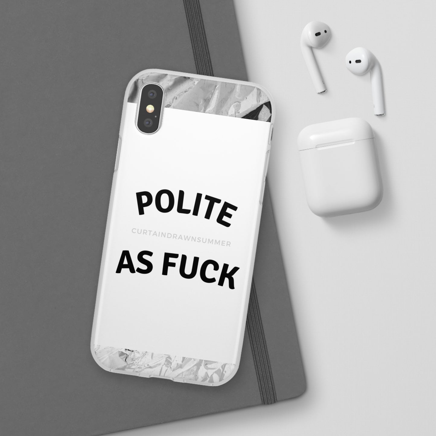 Polite AF Phone Case