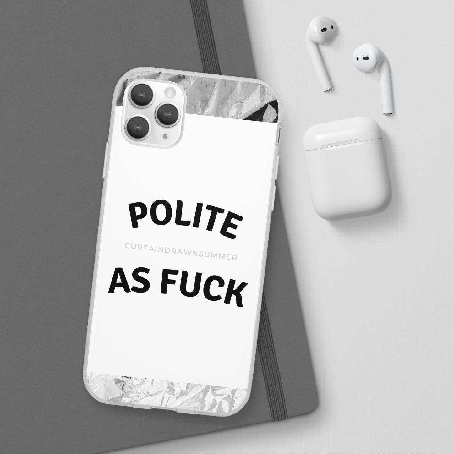 Polite AF Phone Case